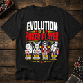 Evolution of a Poker Player T-Shirt