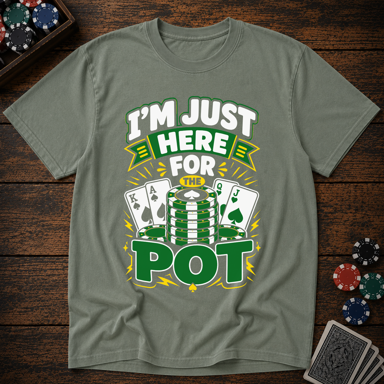 I'm Just Here For The Pot T-Shirt