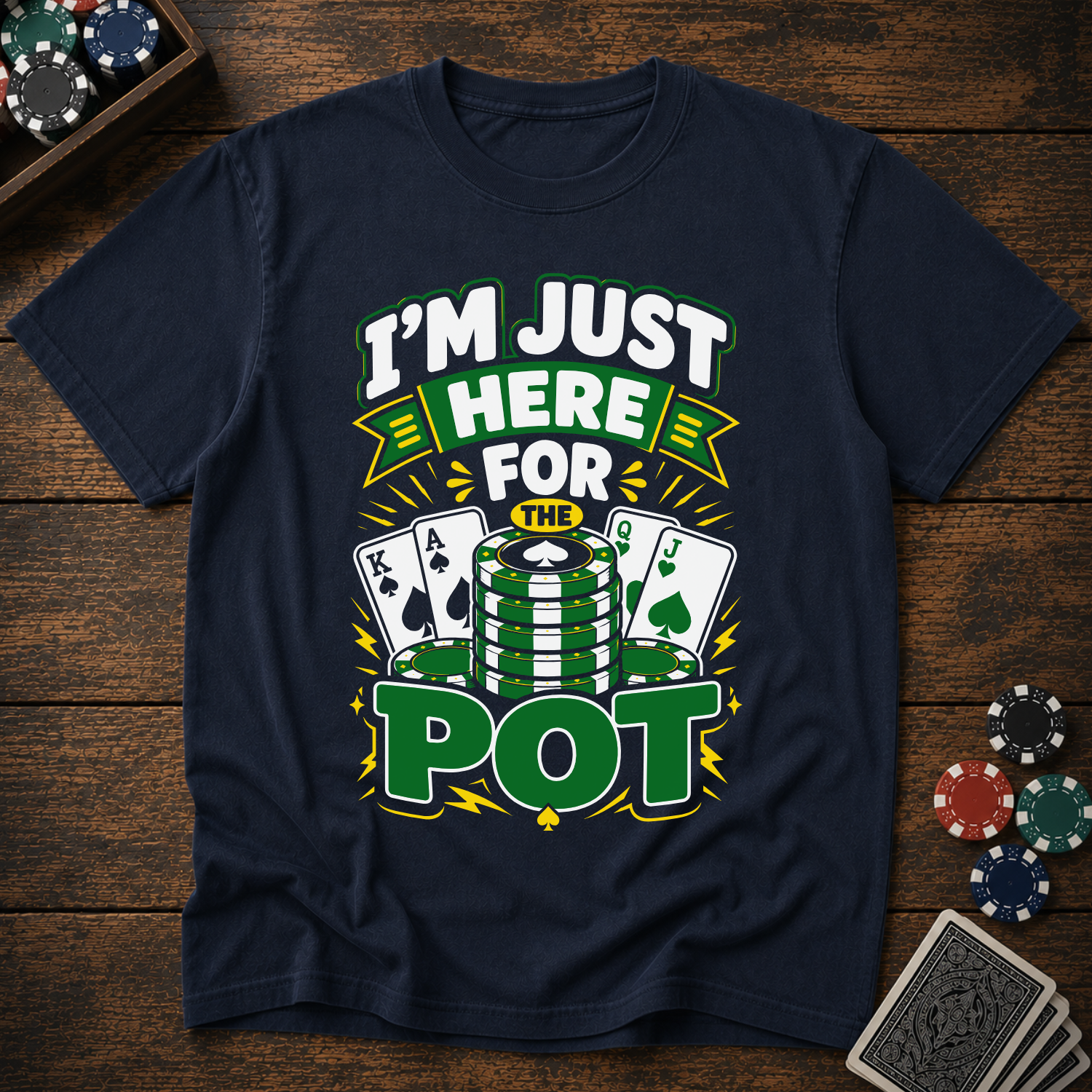 I'm Just Here For The Pot T-Shirt