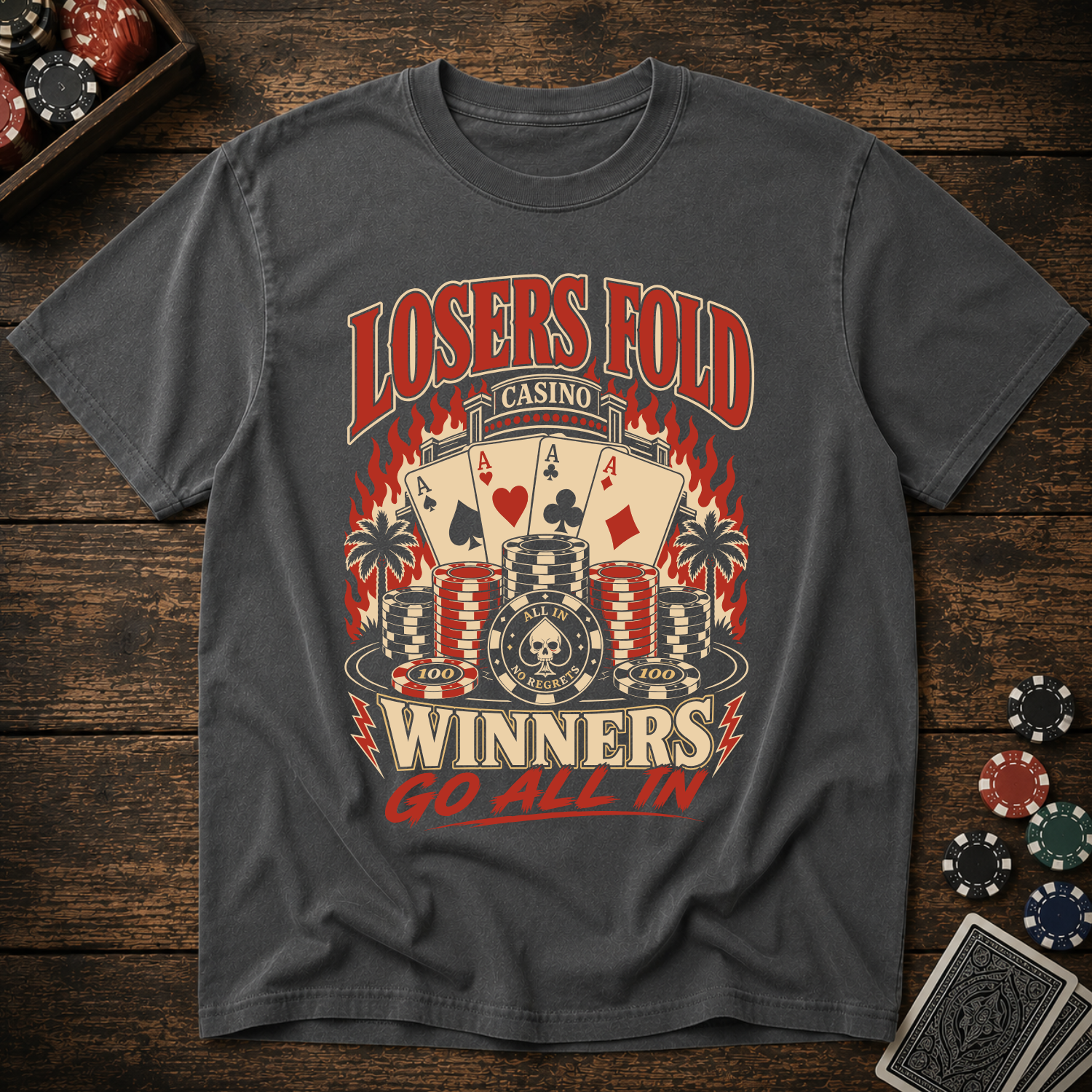 Losers Fold Winners Go All In T-Shirt