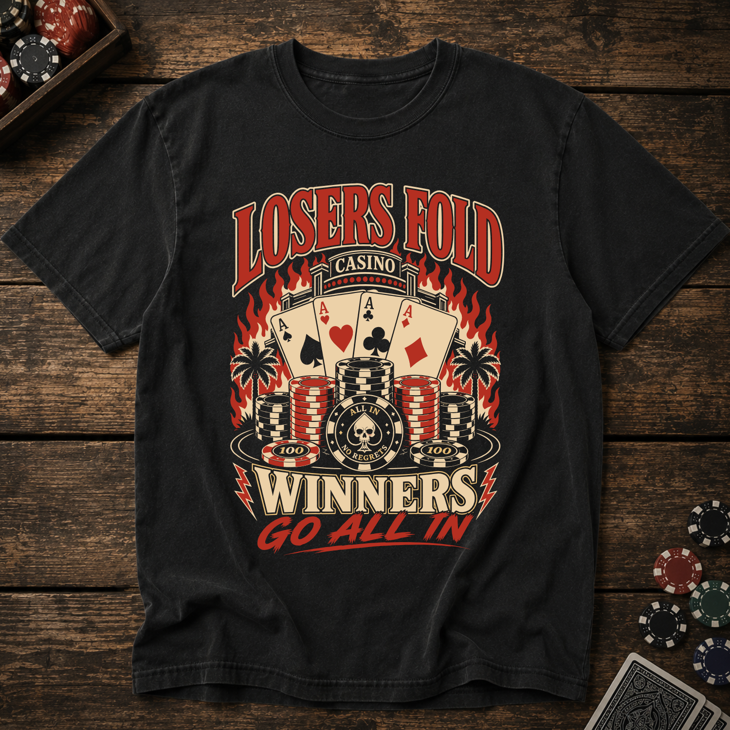 Losers Fold Winners Go All In T-Shirt