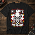 No Guts No Glory T-Shirt